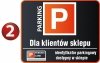Tablica parking dla klientów sklepu 50/40cm (odblask)
